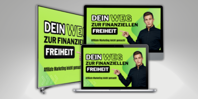 Dein Weg zur finanziellen Freiheit Affiliate Marketing