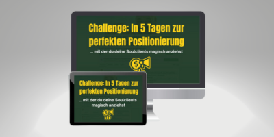 CHALLENGE In 5 Tagen zur perfekten Positionierung