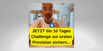 10 Tage Challenge zu Deiner ersten Provision