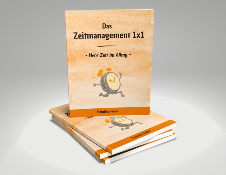 Das Zeitmanagement 1 mal 1