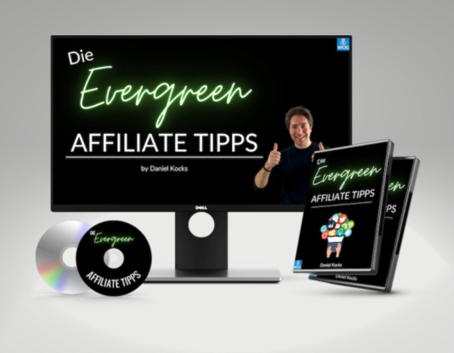 Die Evergreen Affiliate Tipps